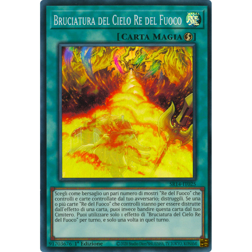 SR14-IT025 Bruciatura del Cielo Re del Fuoco Super Rara 1a Edizione (IT) -NEAR MINT-