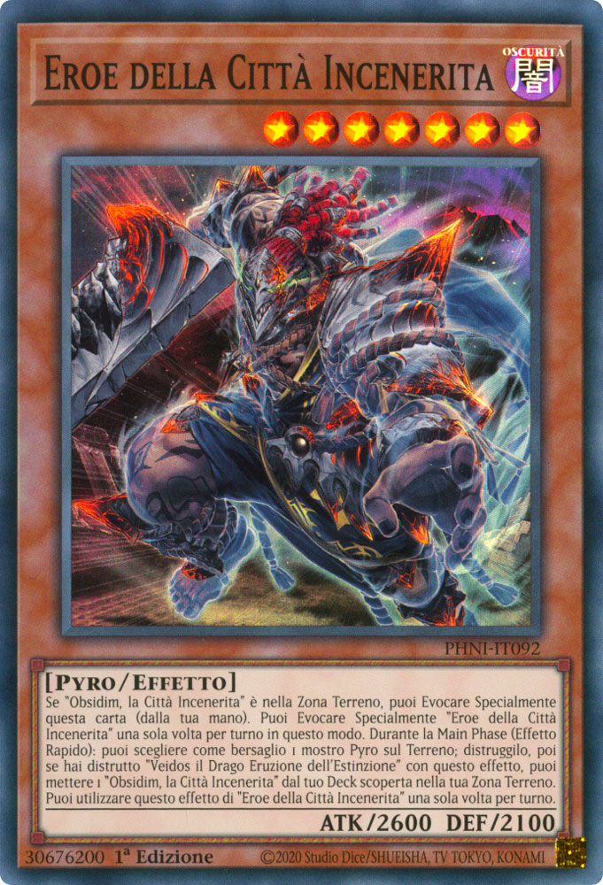 PHNI-IT092 Eroe della Citta' Incenerita Super Rara 1a Edizione (IT) -NEAR MINT-