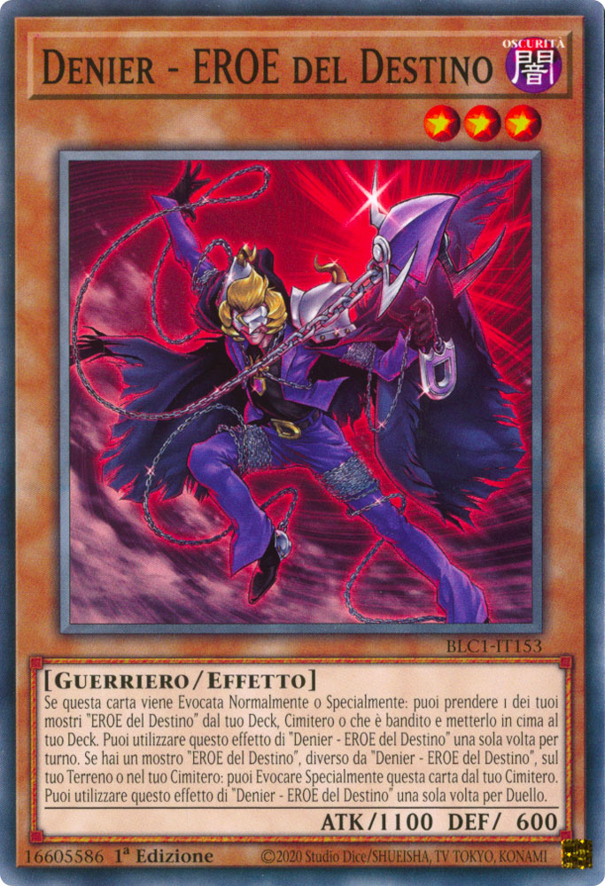 BLC1-IT153 Denier - EROE del Destino Comune 1a Edizione (IT) -NEAR MINT-