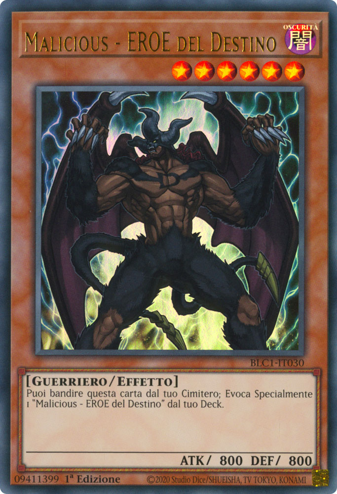 BLC1-IT030 Malicious - EROE del Destino Ultra Rara 1a Edizione (IT) -NEAR MINT-