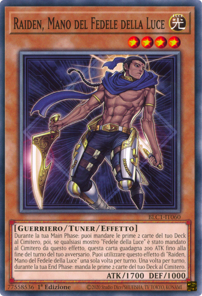 BLC1-IT060 Raiden, Mano del Fedele della Luce Comune 1a Edizione (IT) -NEAR MINT-