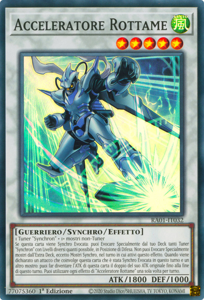 RA01-IT032 Acceleratore Rottame Super Rara 1a Edizione (IT) -NEAR MINT-