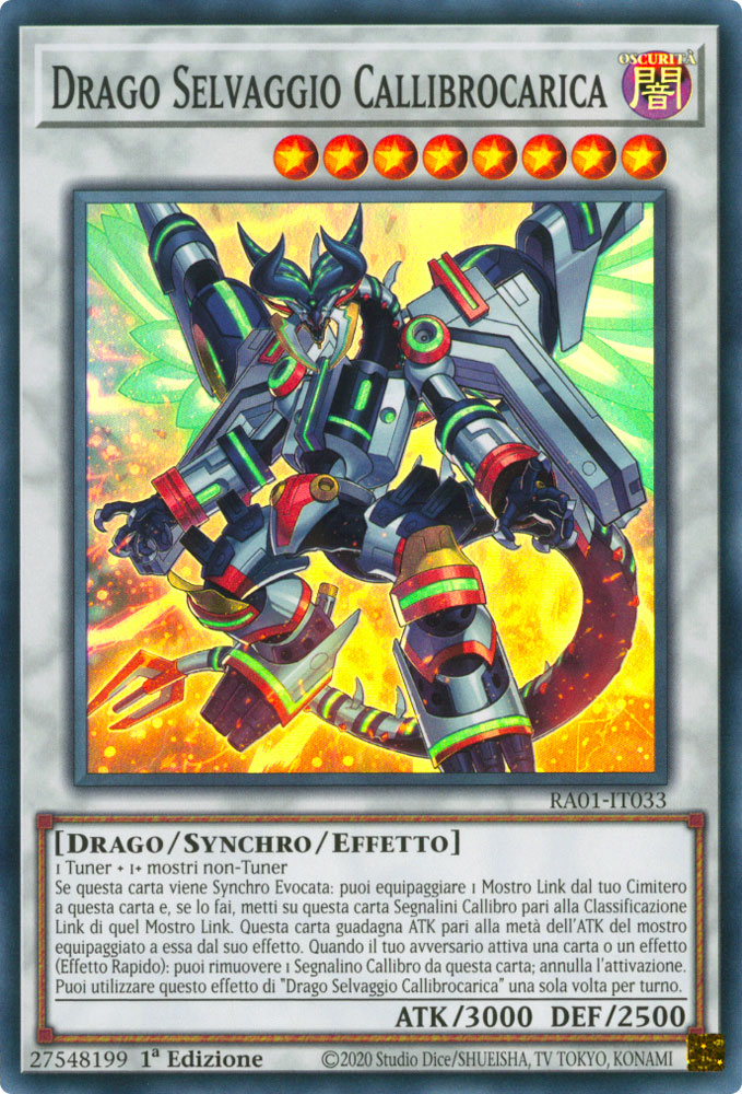 RA01-IT033 Drago Selvaggio Callibrocarica Super Rara 1a Edizione (IT) -NEAR MINT-