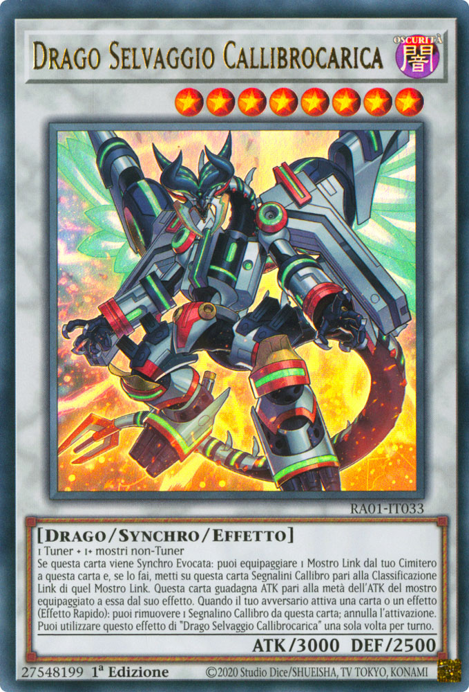 RA01-IT033 Drago Selvaggio Callibrocarica Ultra Rara 1a Edizione (IT) -NEAR MINT-