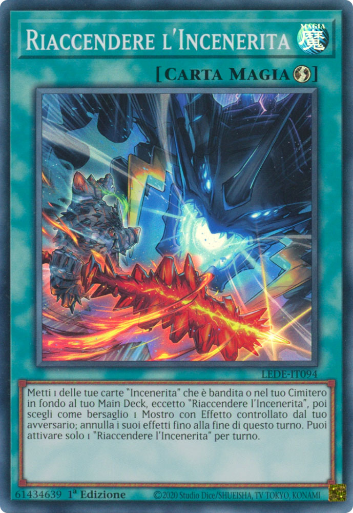 LEDE-IT094 Riaccendere l'Incenerita Super Rara 1a Edizione (IT) -NEAR MINT-
