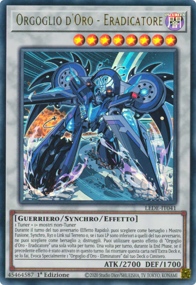 LEDE-IT041 Orgoglio d'Oro - Eradicatore Ultra Rara 1a Edizione (IT) -NEAR MINT-