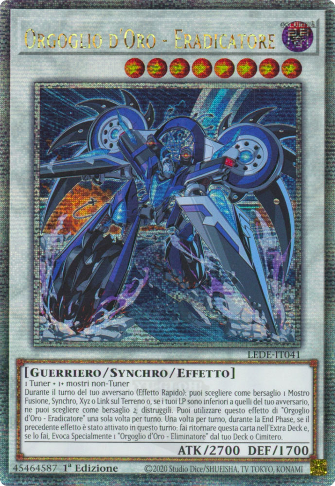 LEDE-IT041 Orgoglio d'Oro - Eradicatore Rara Segreta Quarto di Secolo 1a Edizione (IT) -NEAR MINT-