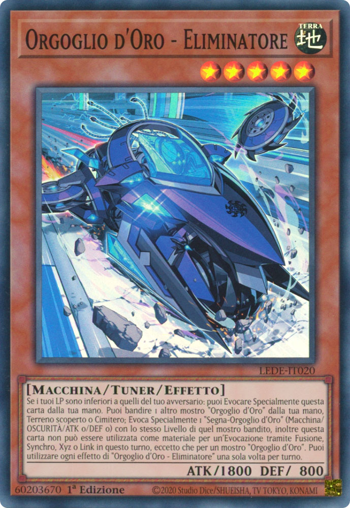 LEDE-IT020 Orgoglio d'Oro - Eliminatore Super Rara 1a Edizione (IT) -NEAR MINT-