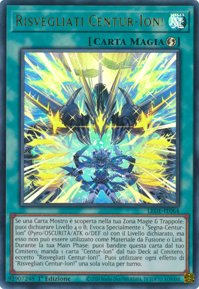 LEDE-IT064 Risvegliati Centur-Ion! Ultra Rara 1a Edizione (IT) -NEAR MINT-