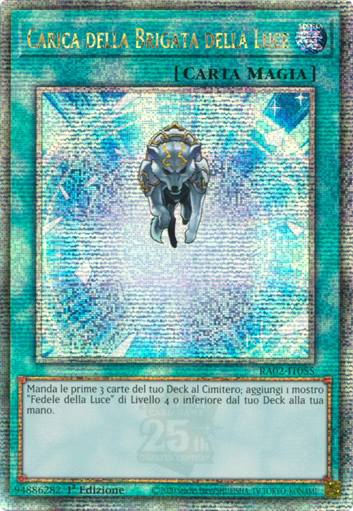 RA02-IT055 Carica della Brigata della Luce Rara Segreta Quarto di Secolo 1a Edizione (IT) -NEAR MINT-