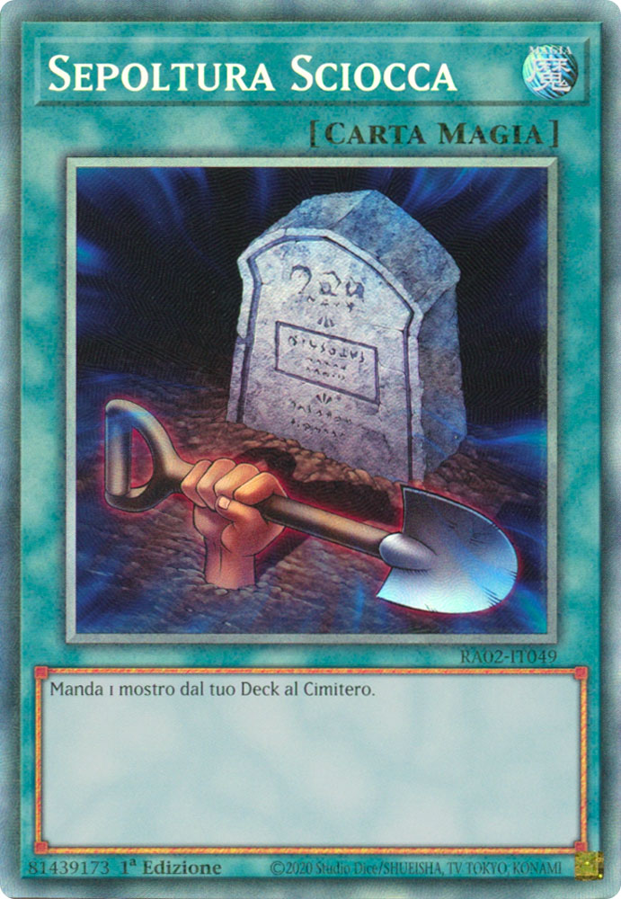 RA02-IT049 Sepoltura Sciocca Rara Collector 1a Edizione (IT) -NEAR MINT-