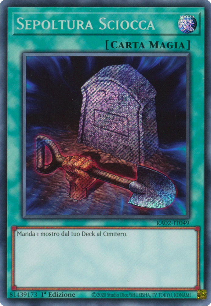 RA02-IT049 Sepoltura Sciocca Rara Segreta 1a Edizione (IT) -NEAR MINT-