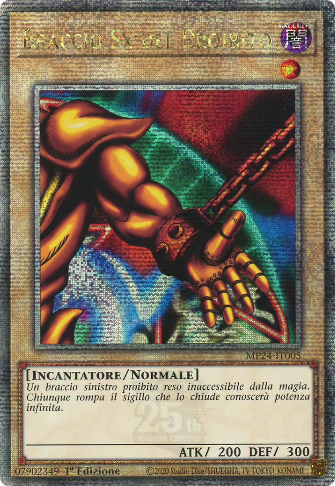 MP24-IT005 Braccio Sx del Proibito rara segreta quarto di secolo 1a Edizione (IT) -NEAR MINT-