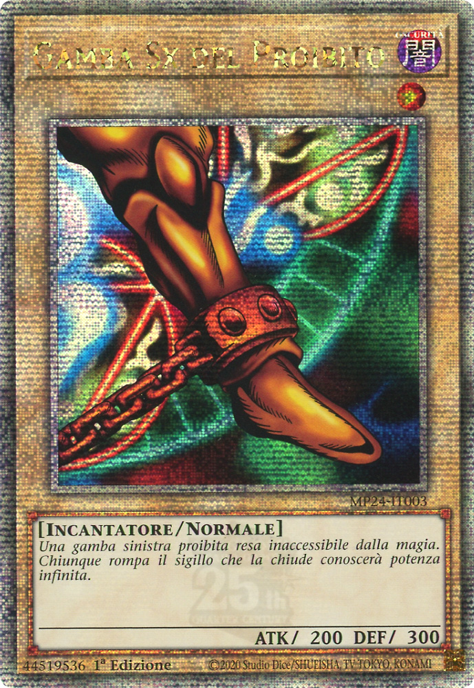 MP24-IT003 Gamba Sx del Proibito rara segreta quarto di secolo 1a Edizione (IT) -NEAR MINT-