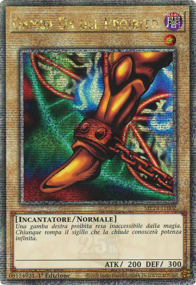 MP24-IT002 Gamba Dx del Proibito rara segreta quarto di secolo 1a Edizione (IT) -NEAR MINT-