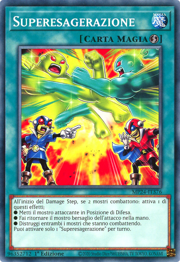 MP24-IT376 Superesagerazione comune 1a Edizione (IT) -NEAR MINT-