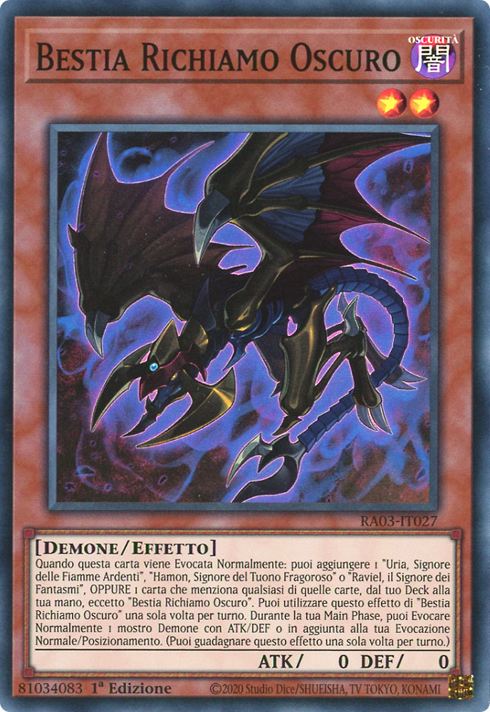 RA03-IT027 Bestia Richiamo Oscuro Super Rara 1a Edizione (IT) -NEAR MINT-