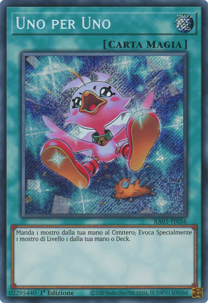 RA03-IT056 Uno per Uno (Versione Alternativa) Rara Segreta 1a Edizione (IT) -NEAR MINT-