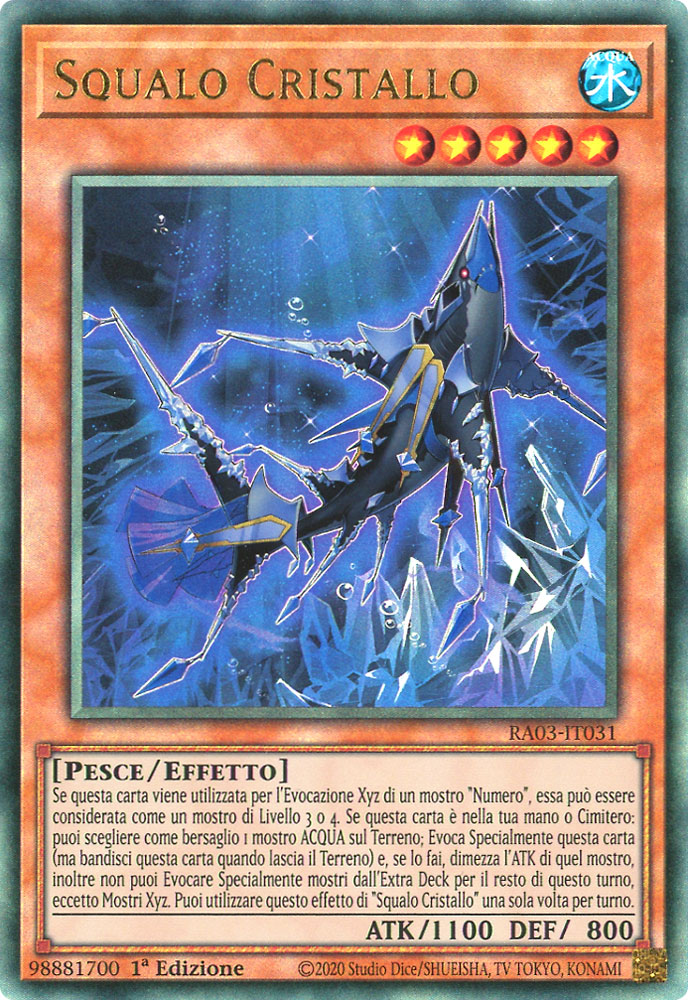 RA03-IT031 Squalo Cristallo Rara Ultimate 1a Edizione (IT) -NEAR MINT-