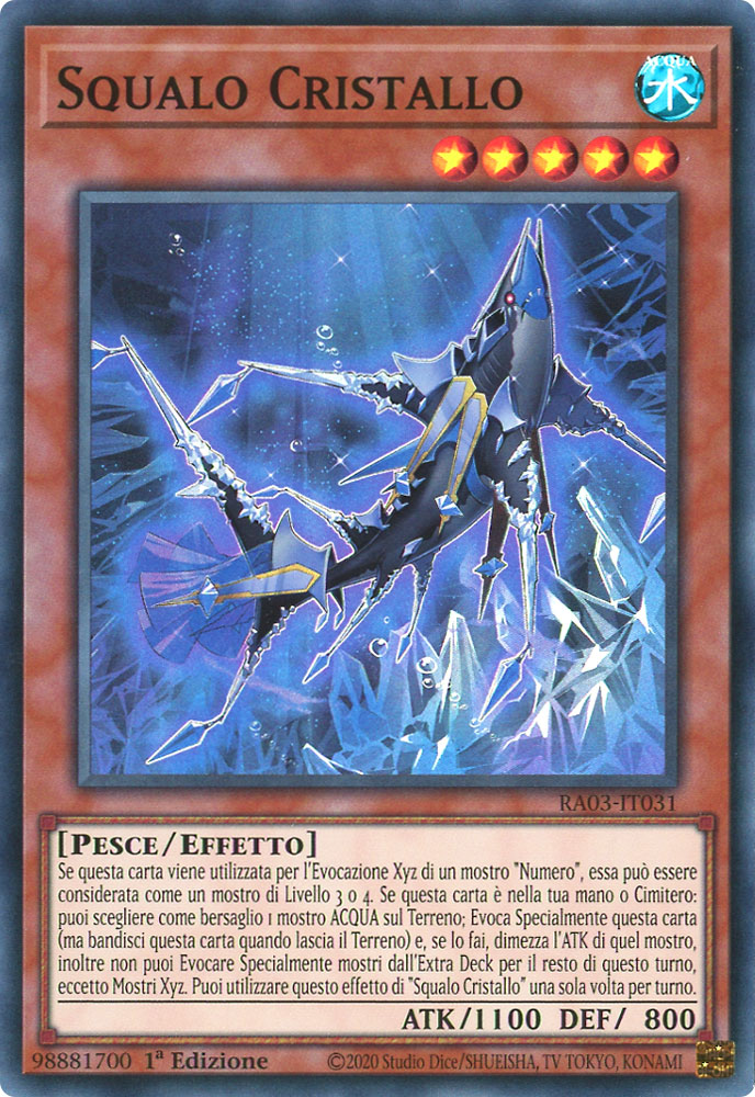 RA03-IT031 Squalo Cristallo Super Rara 1a Edizione (IT) -NEAR MINT-