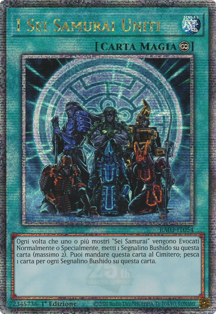RA03-IT054 I Sei Samurai Uniti Rara Segreta Quarto di Secolo 1a Edizione (IT) -NEAR MINT-