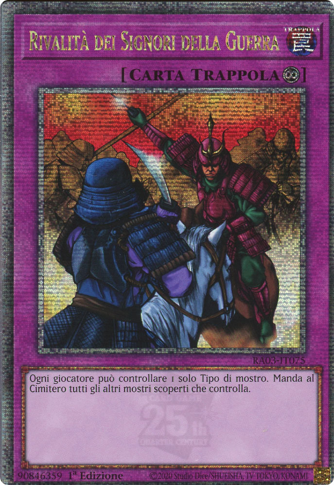 RA03-IT075 Rivalita' dei Signori della Guerra Rara Segreta Quarto di Secolo 1a Edizione (IT) -NEAR MINT-