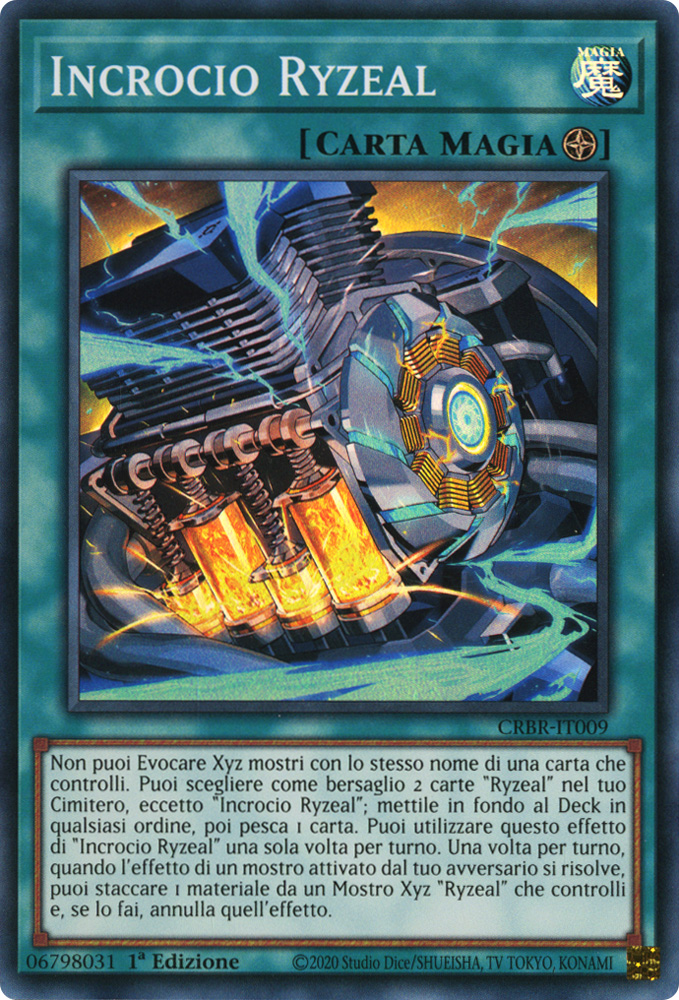 CRBR-IT009 Incrocio Ryzeal Super Rara 1a Edizione (IT) -NEAR MINT-