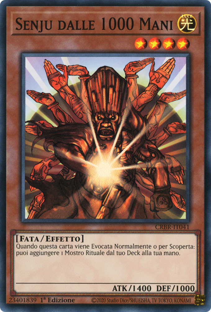 CRBR-IT041 Senju dalle 1000 Mani Super Rara 1a Edizione (IT) -NEAR MINT-