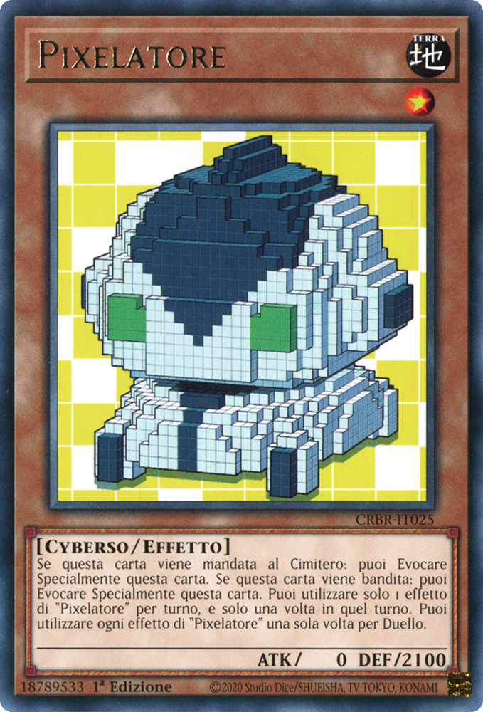CRBR-IT025 Pixelatore Rara 1a Edizione (IT) -NEAR MINT-