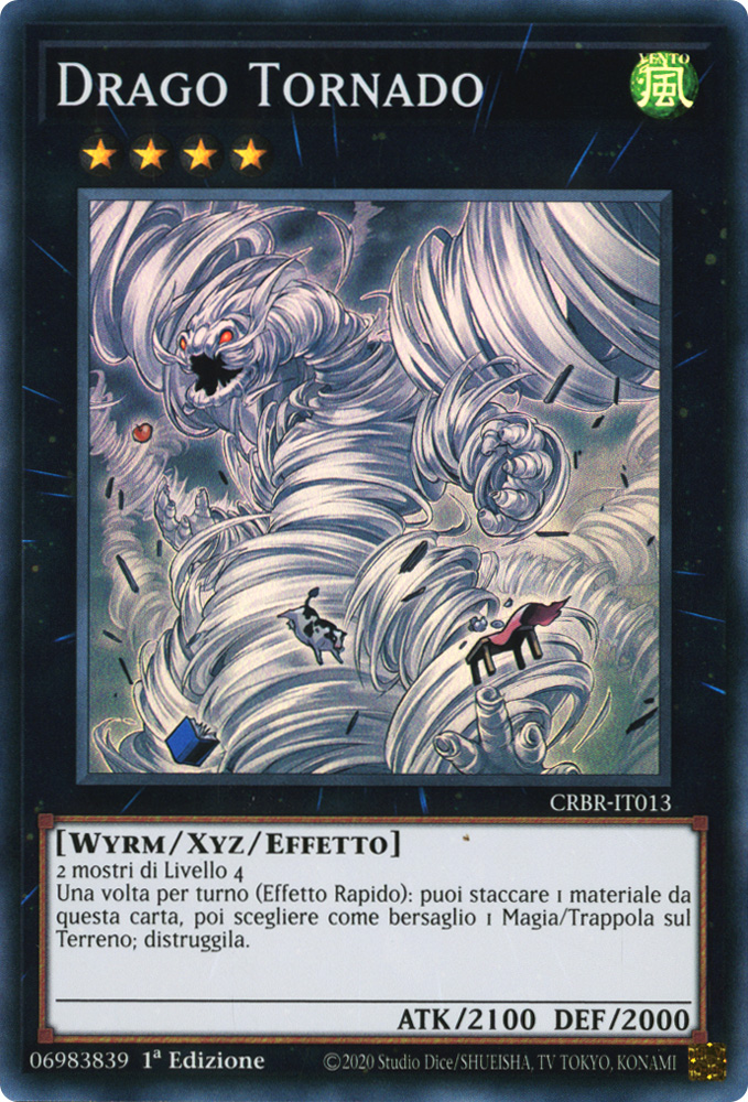 CRBR-IT013 Drago Tornado Super Rara 1a Edizione (IT) -NEAR MINT-