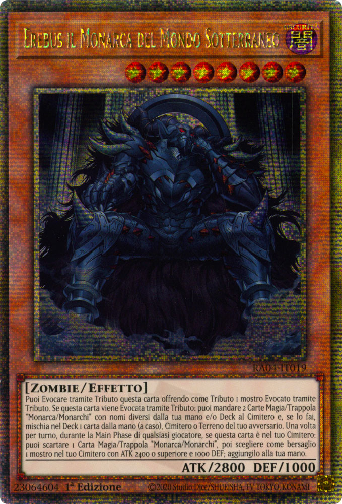 RA04-IT019 Erebus il Monarca del Mondo Sotterraneo Rara Segreta Quarto di Secolo 1a Edizione (IT) -NEAR MINT-