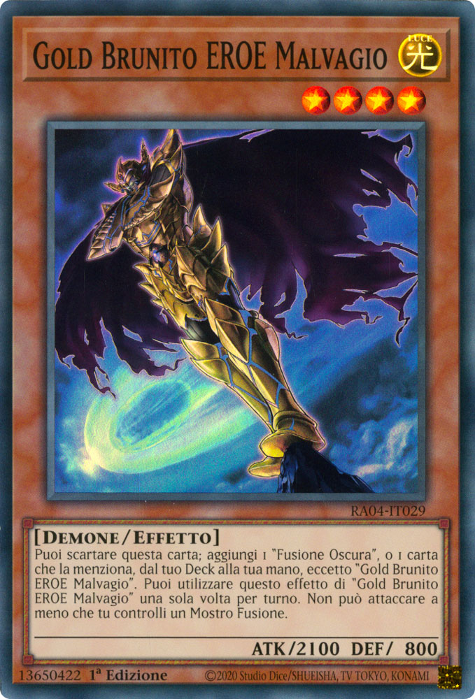 RA04-IT029 Gold Brunito EROE Malvagio Super Rara 1a Edizione (IT) -NEAR MINT-