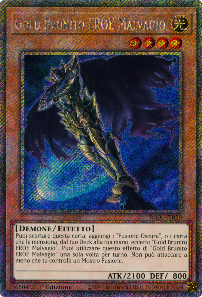 RA04-IT029 Gold Brunito EROE Malvagio Platinum Segreta 1a Edizione (IT) -NEAR MINT-