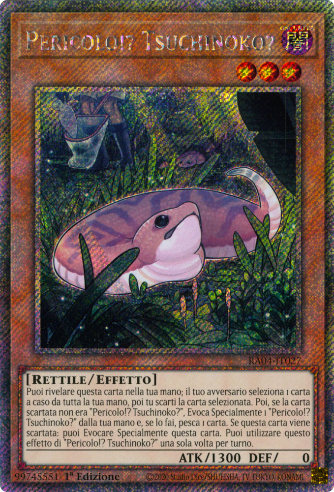 RA04-IT027 Pericolo!? Tsuchinoko? Platinum Segreta 1a Edizione (IT) -NEAR MINT-
