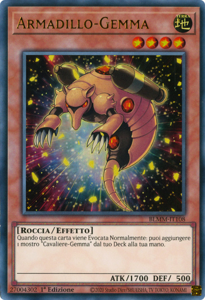 BLMM-IT108 Armadillo-Gemma Ultra Rara 1a Edizione (IT) -NEAR MINT-