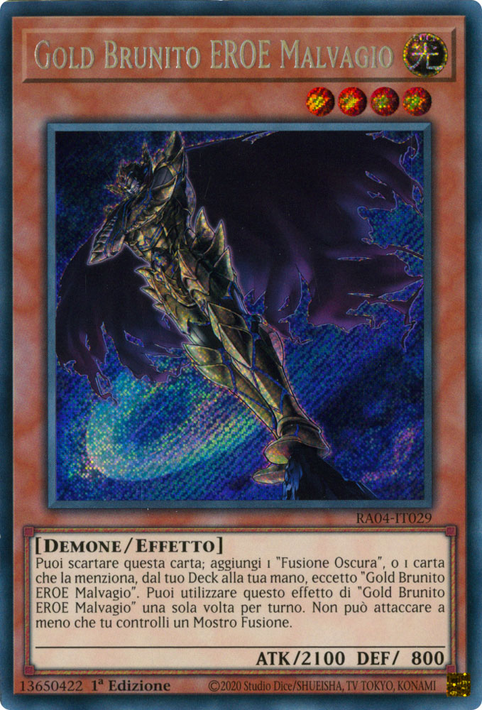 RA04-IT029 Gold Brunito EROE Malvagio Rara Segreta 1a Edizione (IT) -NEAR MINT-