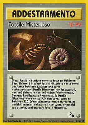 62 / 62 Fossile Misterioso comune unlimited (IT) -NEAR MINT-