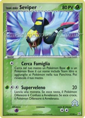 17 / 95 Team Idro Seviper rara (IT) -NEAR MINT-