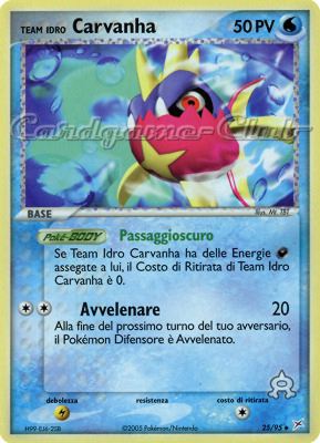 25 / 95 Team Idro Carvanha non comune (IT) -NEAR MINT-