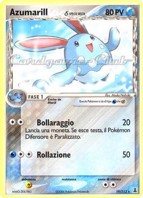 019 / 113 Azumarill Specie Delta rara (IT) -NEAR MINT-