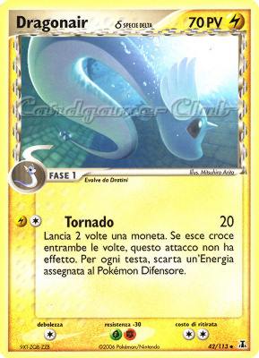042 / 113 Dragonair Specie Delta non comune (IT) -NEAR MINT-