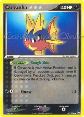 047 / 108 Carvanha comune (EN) -NEAR MINT-