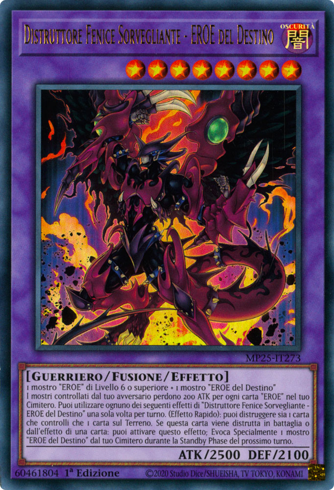 MP25-IT273 Distruttore Fenice Sorvegliante - EROE del Destino Ultra Rara 1a Edizione (IT) -NEAR MINT-