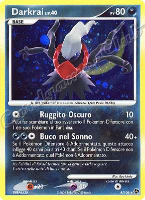 004 / 106 Darkrai LIV.40 rara foil (IT) -NEAR MINT-
