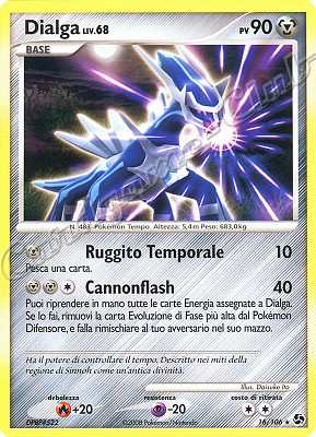 016 / 106 Dialga LIV.68 rara (IT) -NEAR MINT-