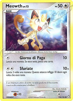 106 / 146 Meowth LIV.13 comune (IT) -NEAR MINT-
