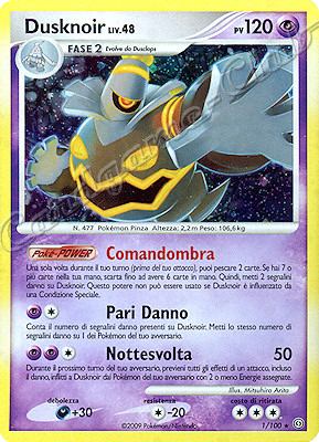 001 / 100 Dusknoir LV.48 rara foil (IT) -NEAR MINT-
