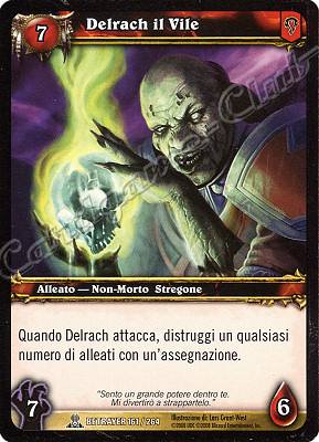 BETRAYER 161 / 264 Delrach il Vile comune -NEAR MINT-