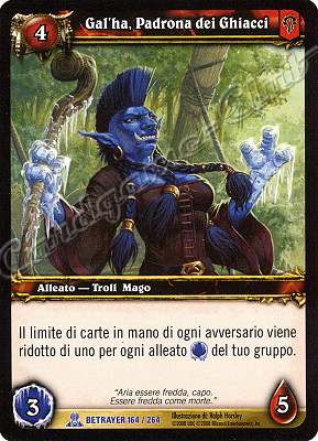 BETRAYER 164 / 264 Gal'ha, Padrona dei Ghiacci rara -NEAR MINT-