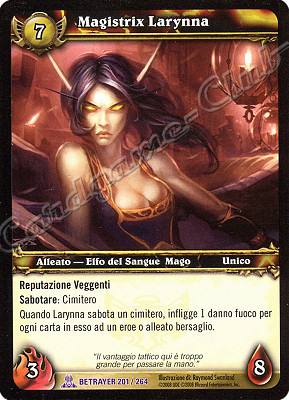 BETRAYER 201 / 264 Magistrix Larynna epica -NEAR MINT-